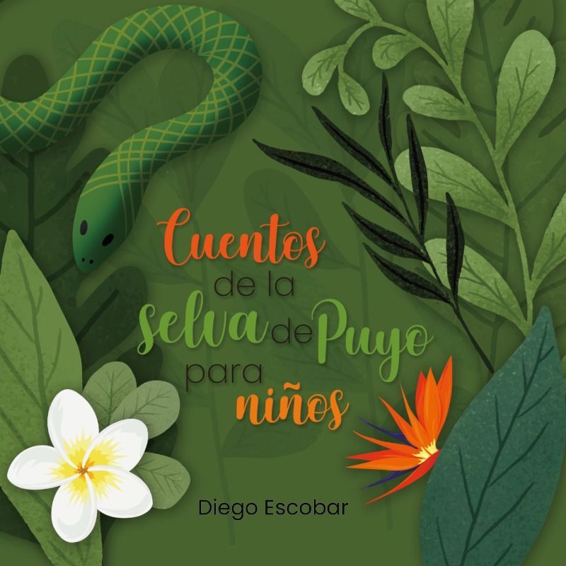 Cover of Cuentos de la Selva de Puyo para Niños