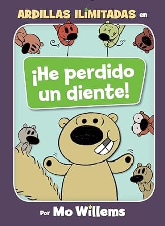 Portada de ¡He Perdido un Diente! (Spanish Edition)