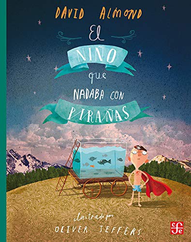 Portada de Niño que nadaba con pirañas, El