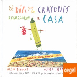 Portada de El día que los crayones regresaron a casa