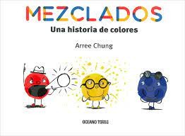 Portada de Mezclados. Una historia de colores