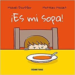 Portada de ¡Es mi sopa!