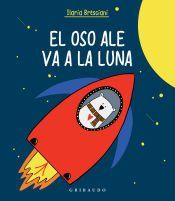 Portada de El oso Ale va a la Luna (Diviértete aprendiendo)