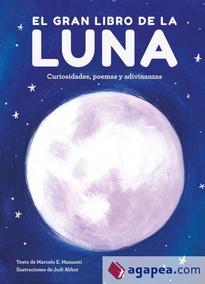 Portada de El gran libro de la luna: Curiosidades, poemas y adivinanzas