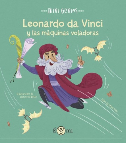 Portada de Leonardo da Vinci y las máquinas voladoras