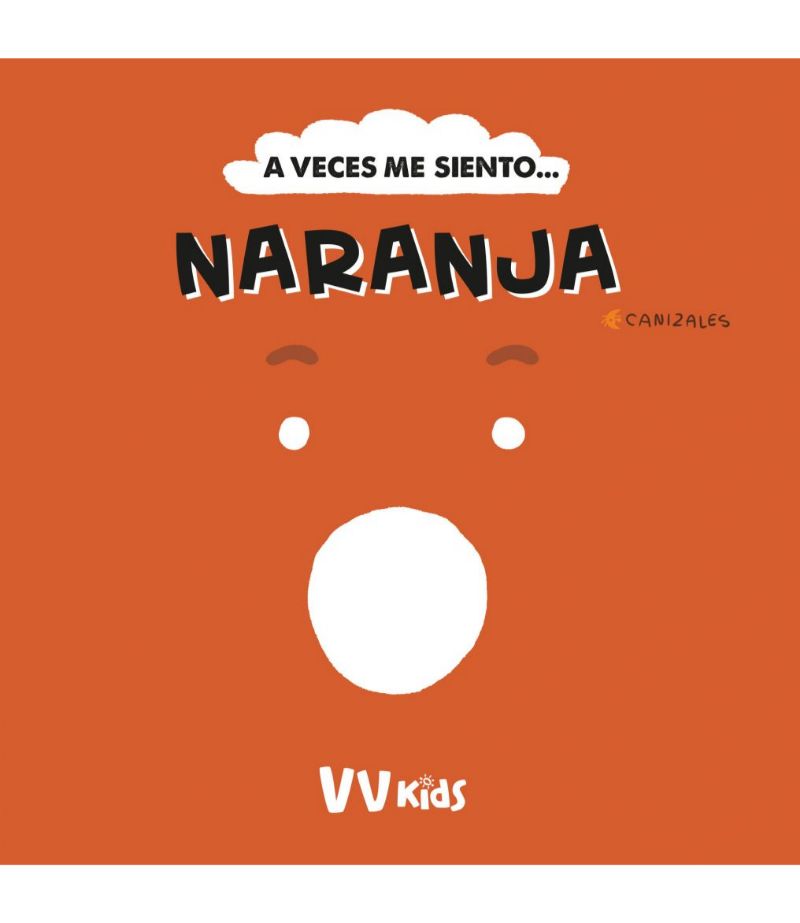 Portada de A veces me siento... naranja (VVKIDS)
