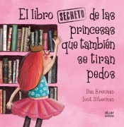Portada de El libro secreto de las princesas que también se tiran pedos