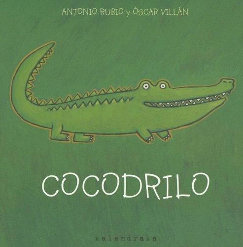 Portada de Cocodrilo/crocodile (De La Cuna a La Luna)