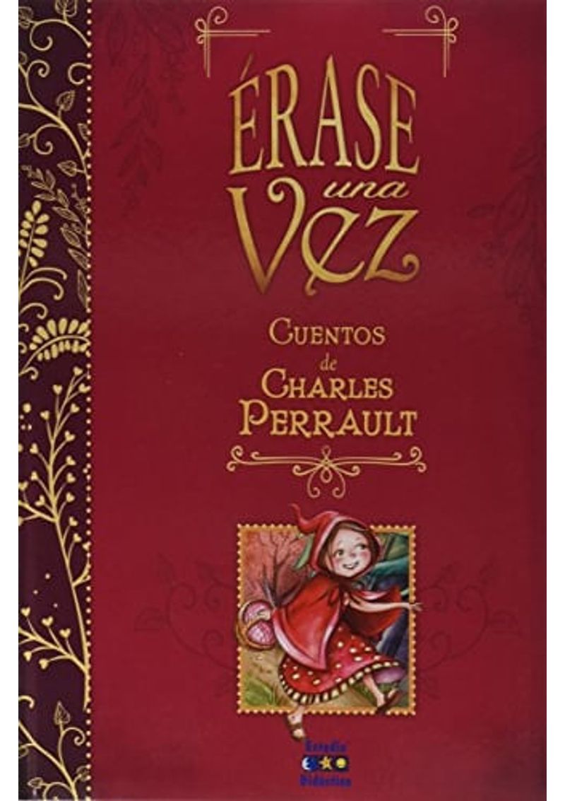 Portada de ÉRASE UNA VEZ CUENTOS DE CHARLES PERRAULT