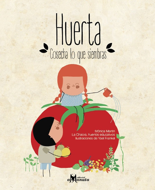 Portada de Huerta, cosecha lo que siembras