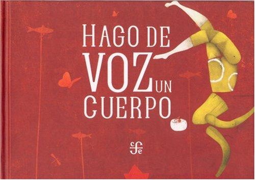 Portada de Hago de voz un cuerpo