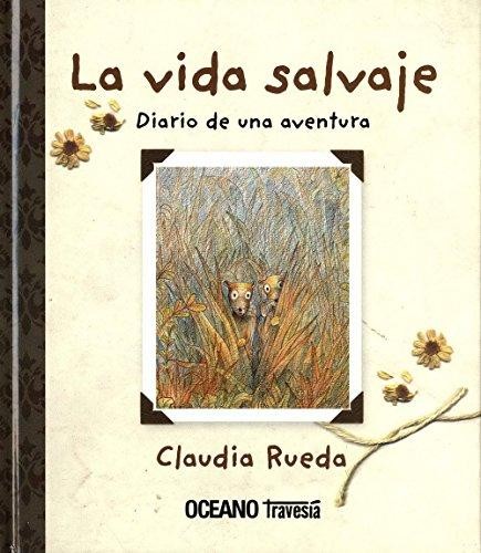 Portada de La vida salvaje : diario de una aventura
