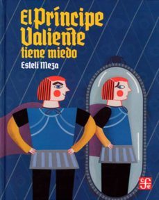 Cover of El príncipe valiente tiene miedo