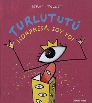 Portada de Turlututú. ¡Sorpresa, soy yo!