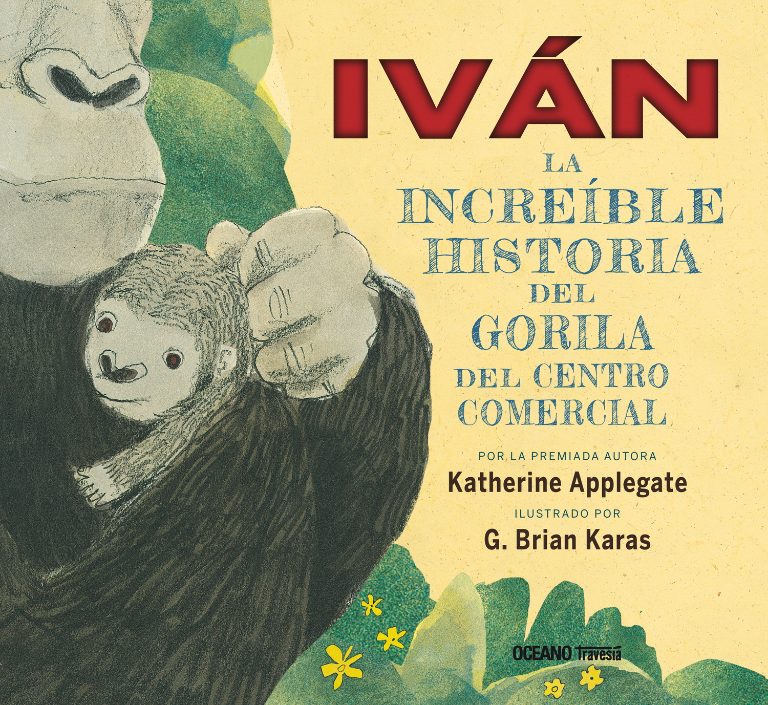 Portada de Iván. La Increíble Historia del Gorila del Centro Comercial: La increíble historia del gorila del centro comercial/ The Remarkable True Story of the Shopping Mall Gorilla (Álbumes)