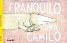 Portada de Tranquilo como Camilo