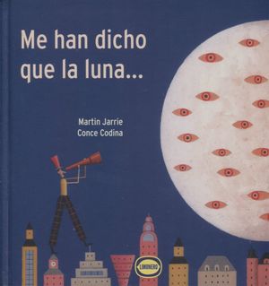 Portada de Me han dicho que la luna…
