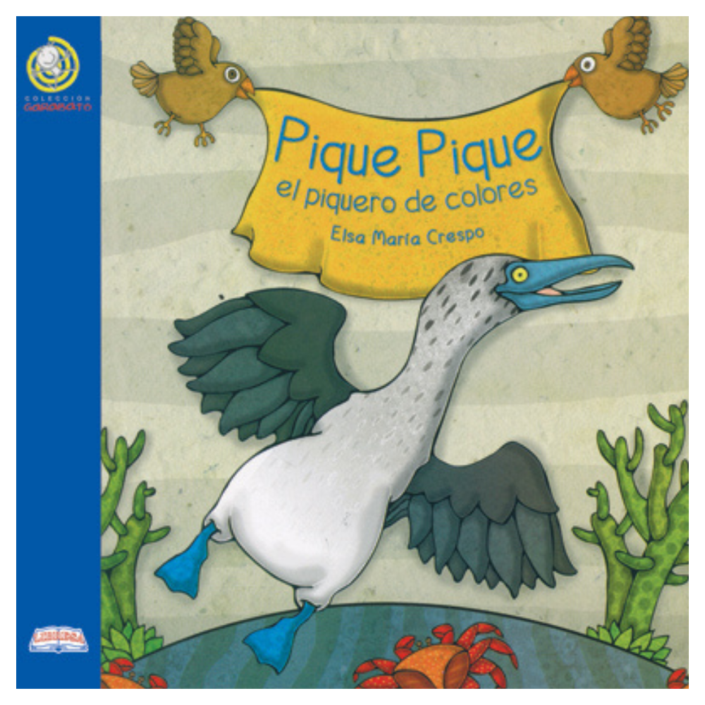 Portada de Pique Pique, el piquero de colores