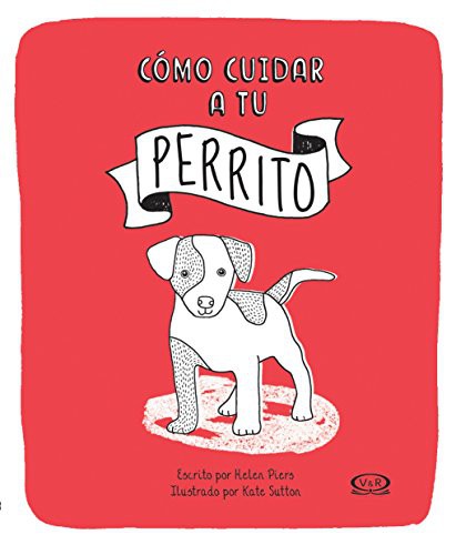 Portada de Cómo cuidar a tu perro